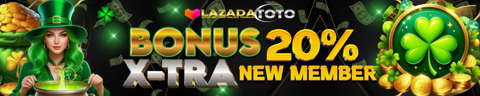 BONUS NEW MEMBER 20%